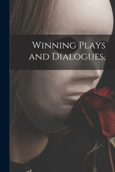 Paperback Winning Plays and Dialogues, Book