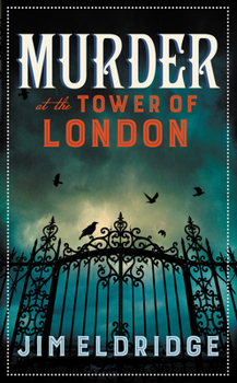 Hardcover Murder at the Tower of London: The Thrilling Historical Whodunnit Book