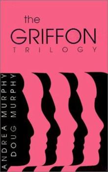 Paperback The Griffon Trilogy: Part I Book