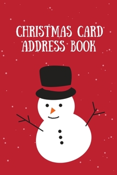 Christmas Card Address Book : Holiday Cards Sent and Received, Keep Track & Record Addresses, Gift List Tracker, Organizer