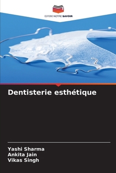 Dentisterie esthétique (French Edition)