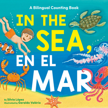 In the Sea, En el Mar: A Bilingual Counting Book (English and Spanish Edition)