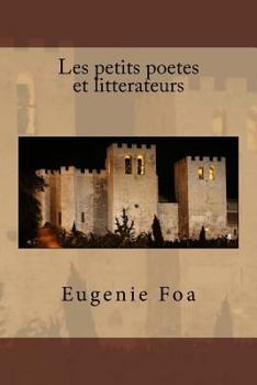 Paperback Les petits poetes et litterateurs [French] Book