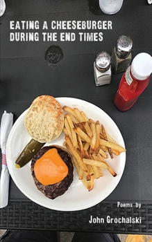 Paperback Eating a Cheeseburger During the End Times Book