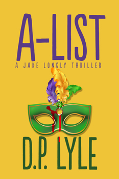 A-List - Book #2 of the Jake Longly