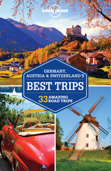 Paperback Lonely Planet Germany, Austria & Switzerland's Best Trips Book