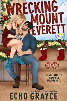 Paperback Wrecking Mount Everett (A Breaking Bro Code Series Standalone) Book