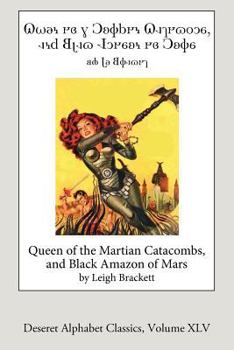 Paperback Queen of the Martian Catacombs and Black Amazon of Mars (Deseret Alphabet ed.) Book