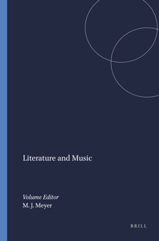 Literature and Music (Rodopi Perspectives on Modern Literature 25) (Rodopi Perspectives on Modern Literature)