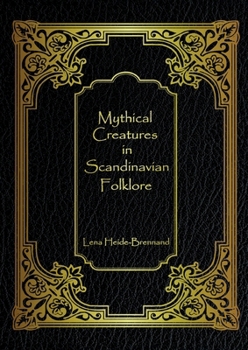 Paperback Mythical Creatures in Scandinavian Folklore Book