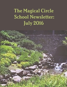 The Magical Circle School Newsletter: July 2016