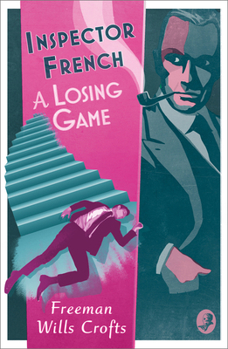 A Losing Game - Book #22 of the Inspector French