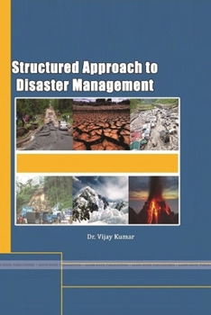 Paperback Structured Approach to Disaster Management Book