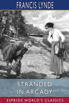 Paperback Stranded in Arcady (Esprios Classics): Illustrated by Arthur E. Becher Book