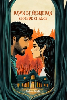 Paperback Dawn Et Sheriddan: Seconde Chance [French] Book