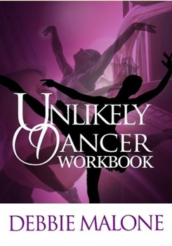 Paperback Unlikely Dancer: Workbook Book