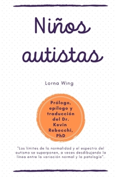 Paperback Niños Autistas: Lorna Wing [Spanish] Book