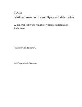 Paperback A General Software Reliability Process Simulation Technique Book