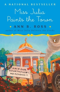 Miss Julia Paints the Town (Miss Julia, #9) - Book #9 of the Miss Julia