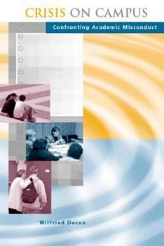 Hardcover Crisis on Campus: Confronting Academic Misconduct Book