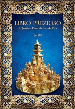 Paperback LIBRO PREZIOSO. I Quattro Doni della mia Vita [Italian] Book
