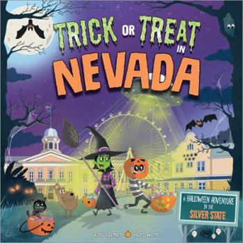 Hardcover Trick or Treat in Nevada: A Halloween Adventure in the Silver State Book