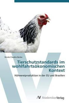 Paperback Tierschutzstandards Im Wohlfahrtsokonomischen Kontext [German] Book