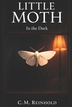 Paperback Little Moth: In the Dark Book
