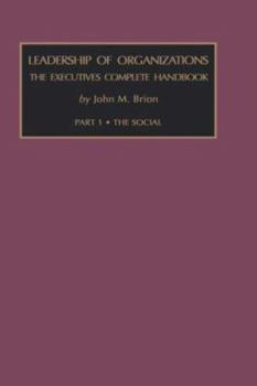 Hardcover Leadership of Organizations: The Executives Complete Handbook Book