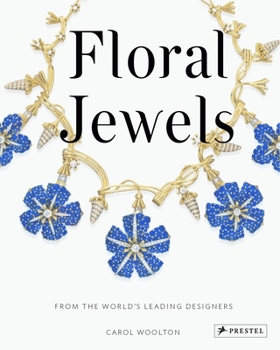 Hardcover Floral Jewels: From the World's Leading Designers Book