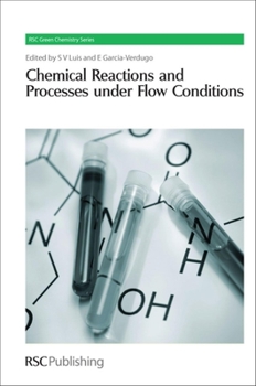 Hardcover Chemical Reactions and Processes Under Flow Conditions Book