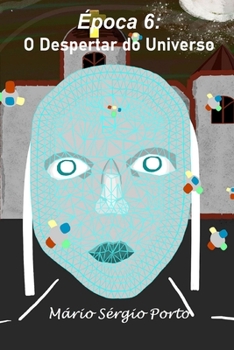 Paperback Época 6: O Despertar do Universo [Portuguese] Book