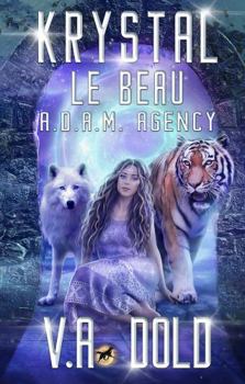 Paperback Krystal Le Beau: Le Beau Series Book