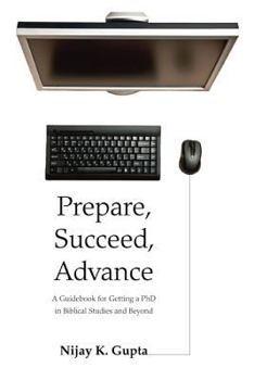 Paperback Prepare, Succeed, Advance Book