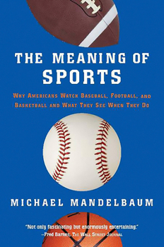 Paperback The Meaning of Sports Book