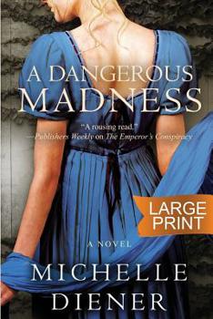 Paperback A Dangerous Madness: Large Print Edition [Large Print] Book