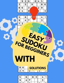 Paperback Easy Sudoku for Begginers with Solutions: Puzzle Books Color Puzzles Activity Brain Difficulty Level Levels Different Solution For Gift Gifts Book