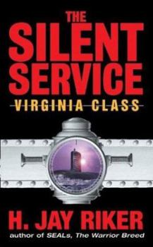 Mass Market Paperback The Silent Service: Virginia Class Book