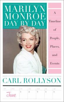 Paperback Marilyn Monroe Day by Day: A Timeline of People, Places, and Events Book