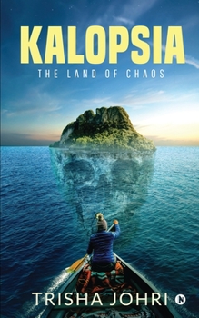 Paperback Kalopsia: The Land of Chaos Book