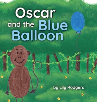 Hardcover Oscar and the Blue Balloon Book