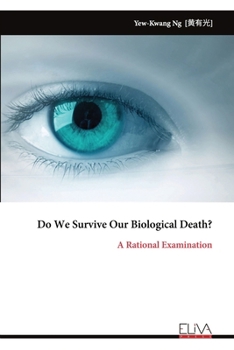 Paperback Do We Survive Our Biological Death? Book