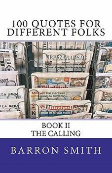 Paperback 100 Quotes for Different Folks (Book II): Book II Book