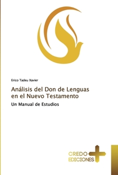 Paperback Análisis del Don de Lenguas en el Nuevo Testamento [Spanish] Book
