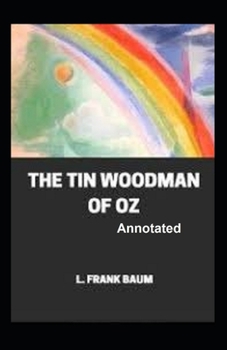 Paperback The Tin Woodman of Oz Annotated Book