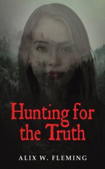 Paperback Hunting for the Truth Book