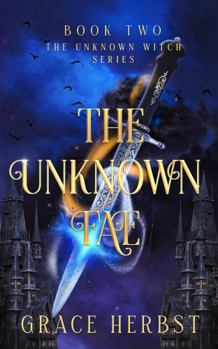 Paperback The Unknown Fae (The Unknown Witch) Book