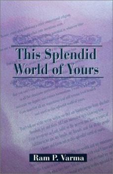 Paperback This Splendid World of Yours Book