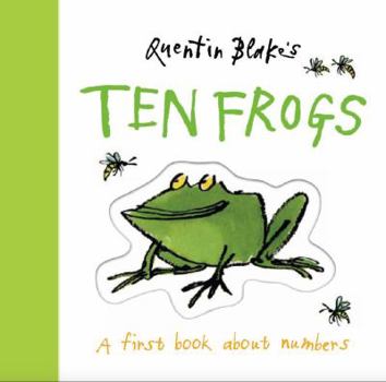 Board book Quentin Blake's Ten Frogs: A First Book about Numbers Book