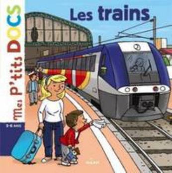 Les trains - Book  of the Mes p'tits docs